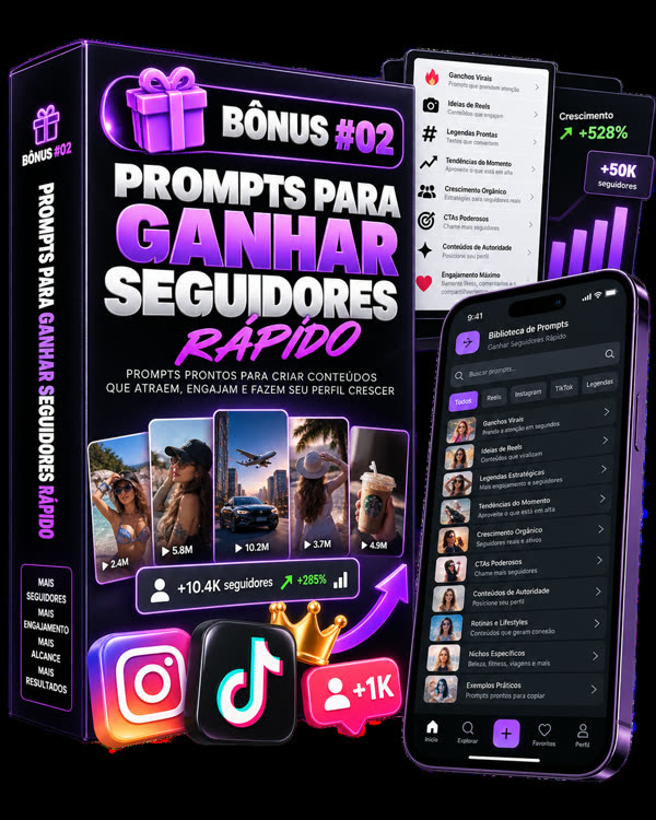Prompts para Ganhar Seguidores Rápido